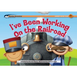 I've been working on the railroad 