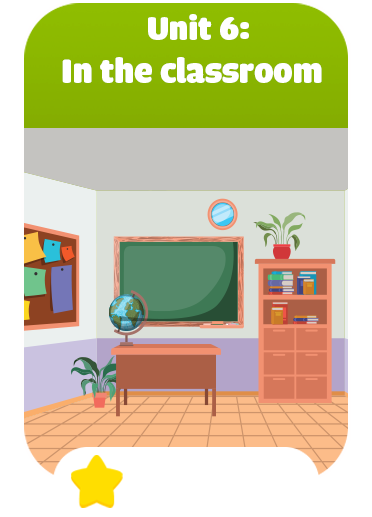Unit 6 - In the classroom
