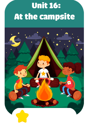 Unit 16: At the campsite