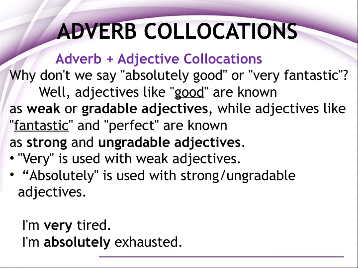 Like adverb. Adverb collocations. Adverb adjective collocations. Verb adverb collocations. Collocations with adverbs.